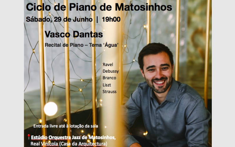 Piano Recital at Ciclo Piano de Matosinhos, Portugal – June 2019